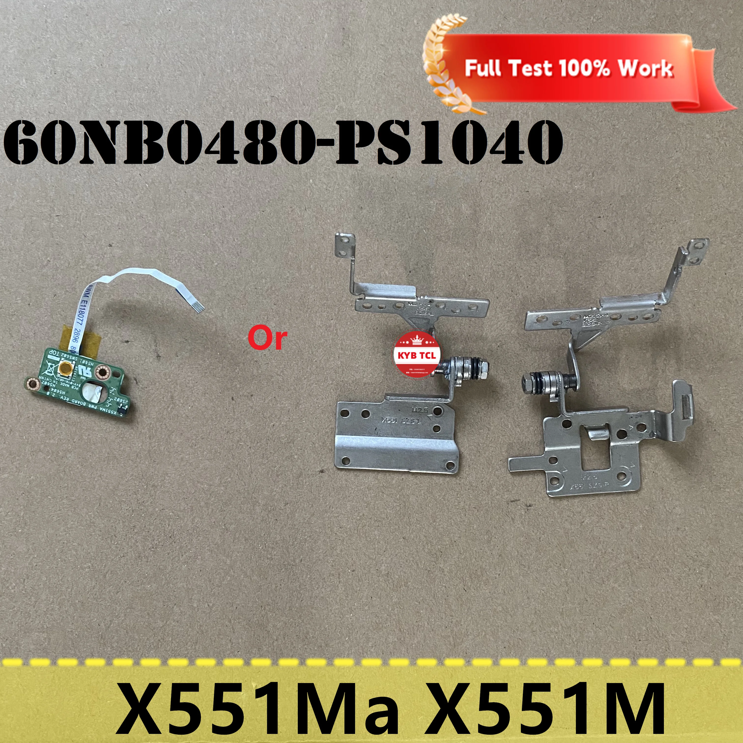 For Asus X551Ma X551M X551MAV-RCLN06 Laptop Power Button Board w/Cable Or LCD Screen Hinge 60NB0480-PS1040 Notebook