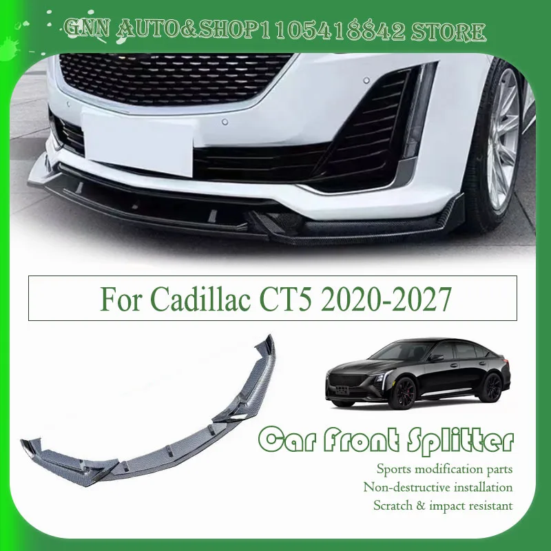 Car Front Bumper Split Lip For Cadillac CT5 2020-2027 Anti-scratch Modification Sport Bumper Reinforcement Decoration Auto Parts