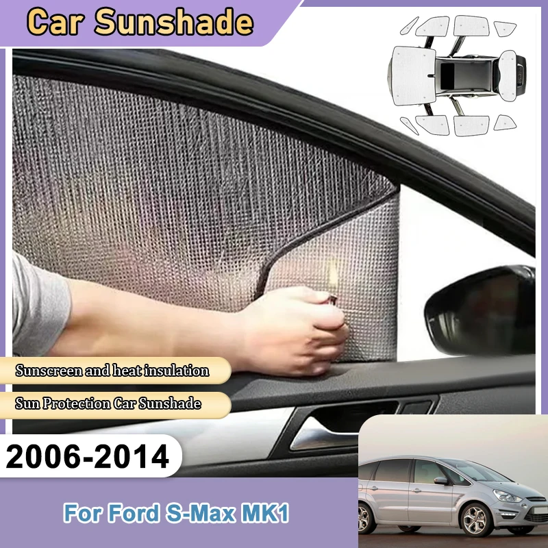 

For Ford S-Max MK1 2006-2014 Car Sunshade Windshield Curtain UV Protection Sunshade Side Window Anti-UV Visor Auto Accessories