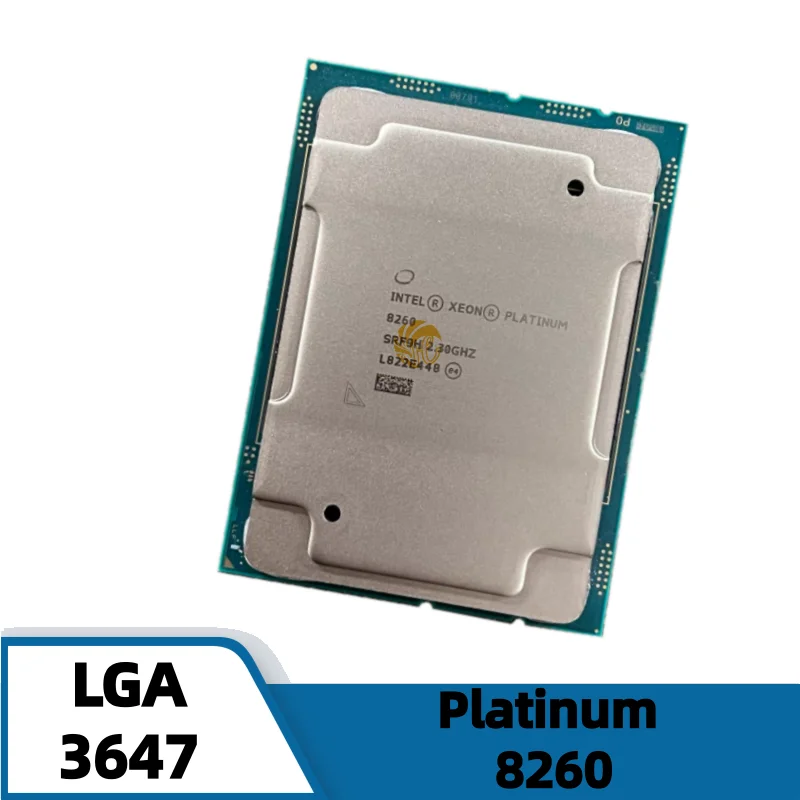  Xeon Platinum 8260 CPU 2.4GHz 24-Core 48-Thread 35.75MB 165W Xeon 8260 LGA3647