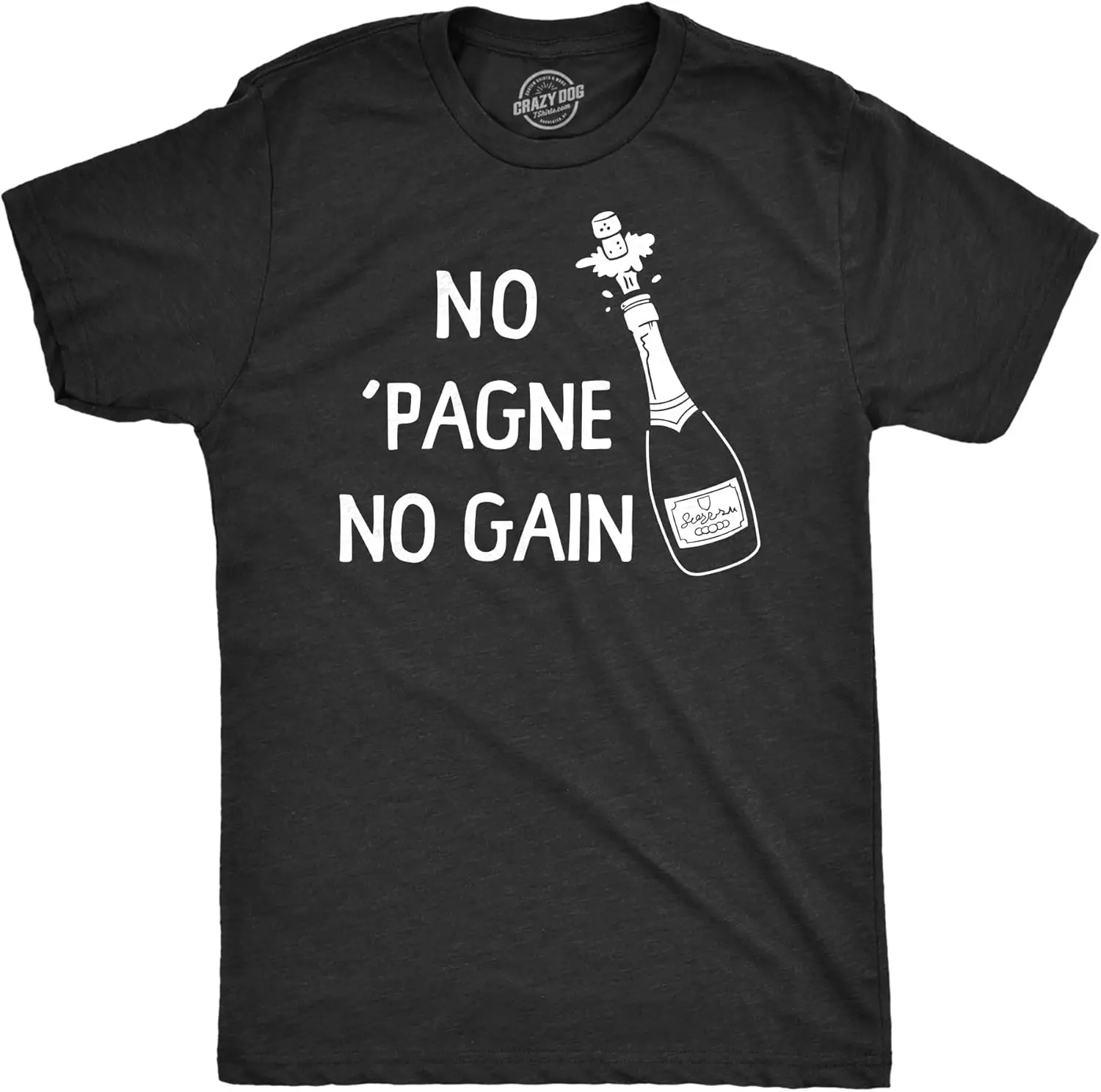 Mens No Pagne No Gain T Shirt Funny Drinking Party Champagne Lovers Tee for Guys