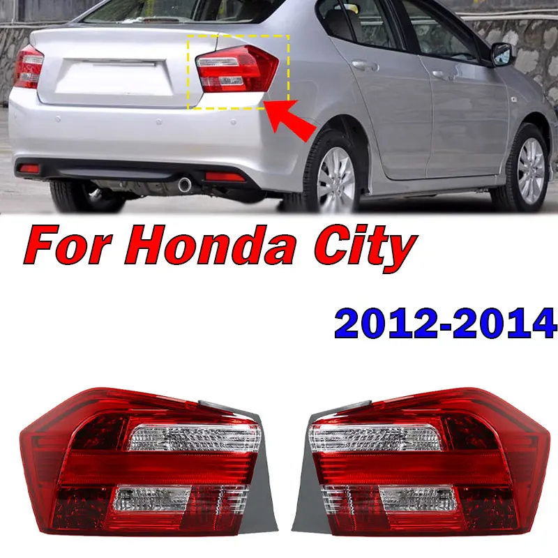 

Автомобильный задний фонарь для Honda City 2012 2013 2014, левый, правый, задний, задний фонарь, сигнал поворота, противотуманная фара, автомобильные аксессуары без лампы