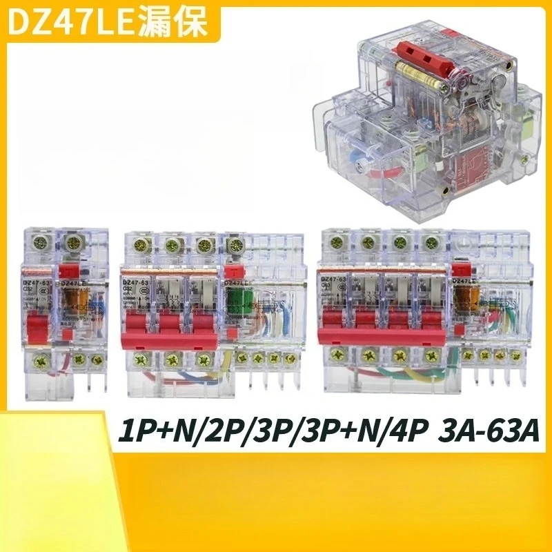 DZ47LE‑63 Transparent RCCB Residual Current Circuit Breaker 1P+N 2P 3P 3P+N 4P 3A‑63A Earth‑Leakage Protection Switch