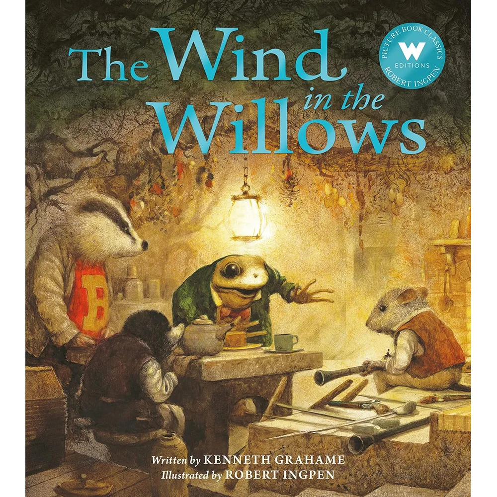 

Robert Ingpen：Wind In The Willows Welbeck Books