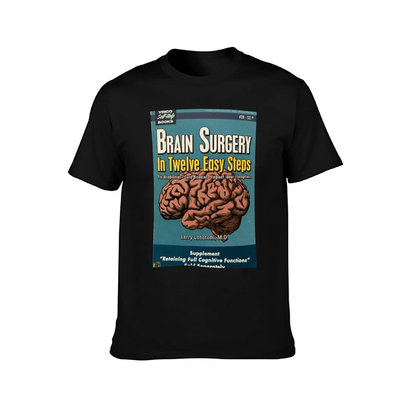 Brain Surgery in Twelve Easy Steps T-Shirt Summer Casual Cotton Tee Oversized Streetwear Tops Vintage Graphic Print