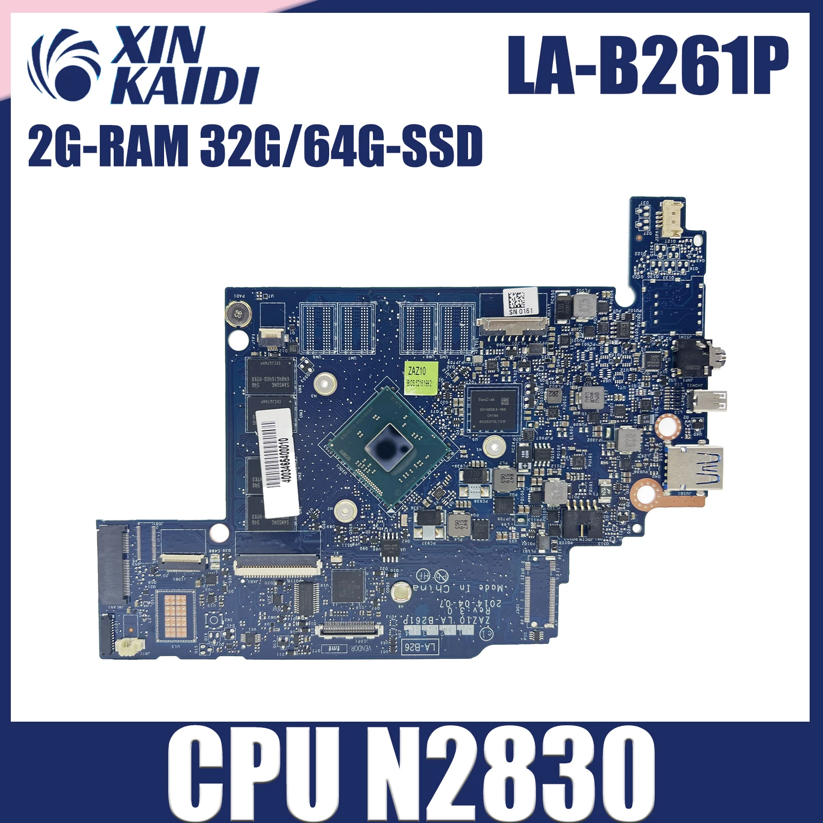 

LA-B261P Mainboard For Lenovo Chromebook N20 Laptop Motherboard with CPU N2830 2G-RAM 32G/64G-SSD 100% Work