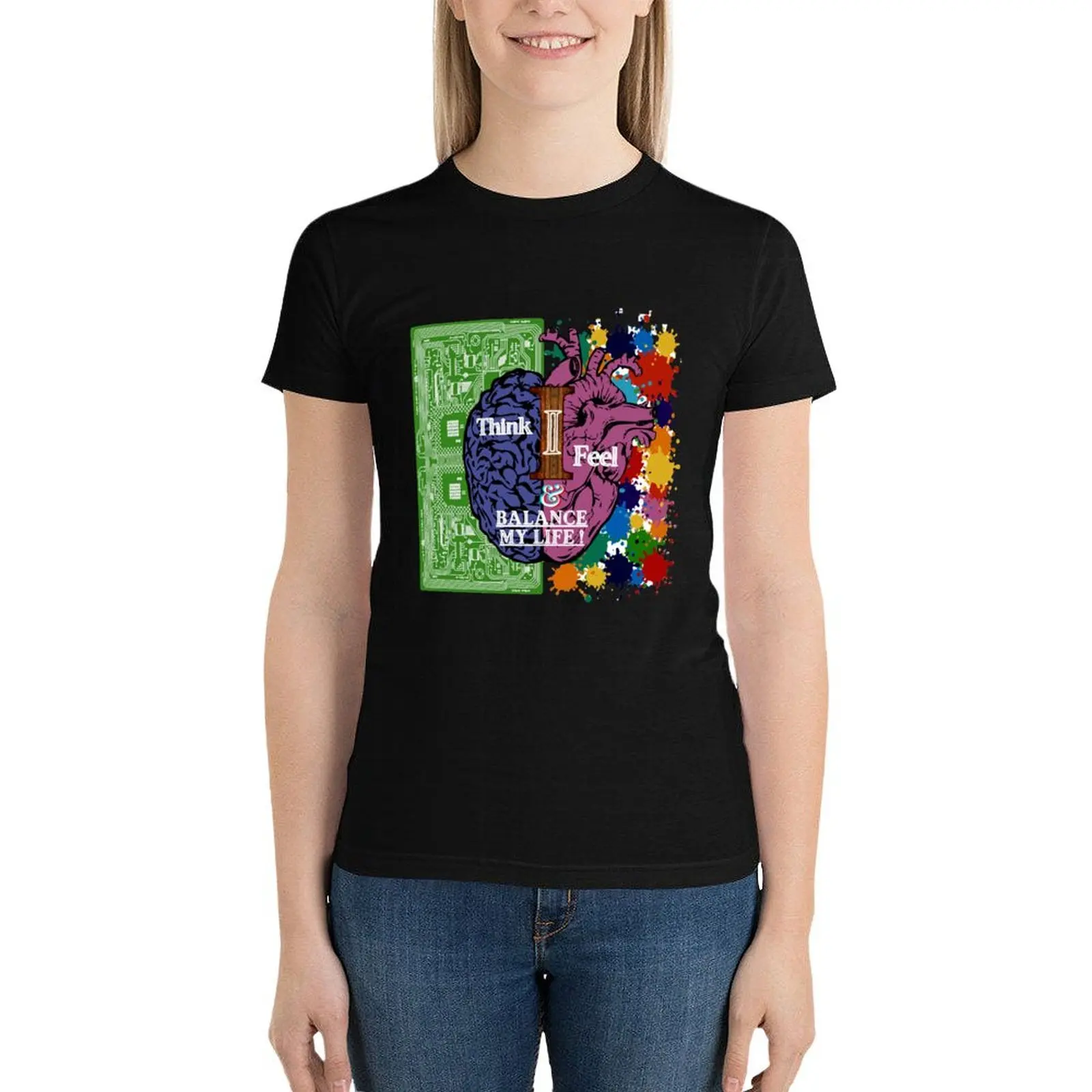 Brain I Think, Heart I Feel & I Balance My Life (half brain anatomy with circuit and half heart anatomy with color drops T-Shirt