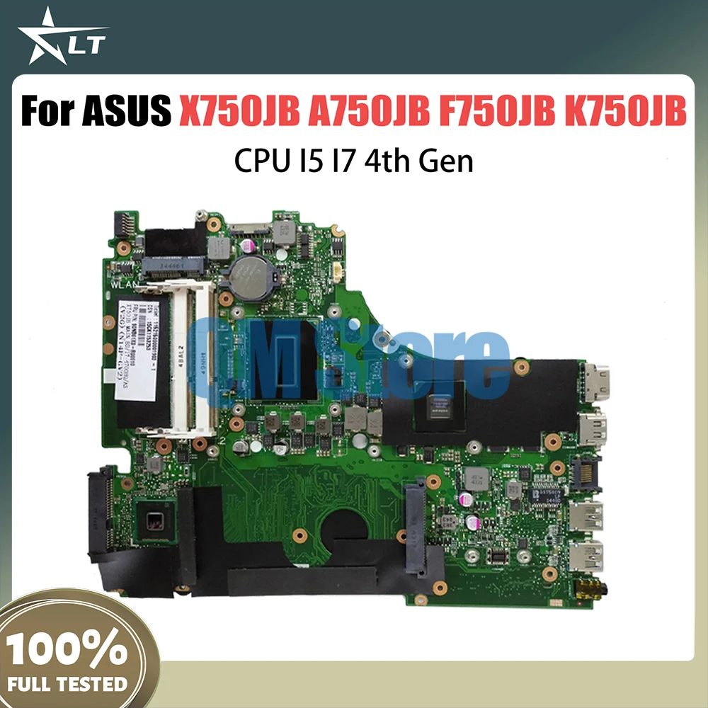 

X750JB Материнская плата ASUS X750JA A750JA F750JA K750JA A750JB X750J K750JB F750JB, материнская плата i5 i7 4-го ЦПУ, аналогичная GT740M GPU