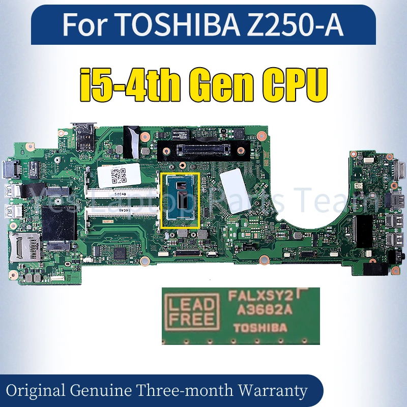 

FALXSY2 A3682A For TOSHIBA Z250-A Laptop Mainboard i5-4200U i5-4210U i5-4310U 100％ Tested Notebook Motherboard