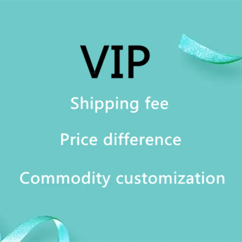 

VIP Extra Shipping Price Difference Customized Product Link