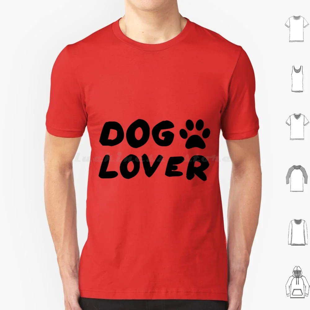 Dog Lover T Shirt Men Women Kids 6xl Dog Dogs Dog Owner Chihuahua Bulldog Bull Dog Retriever Golden Retriever Dogs Mom Dogs Dad