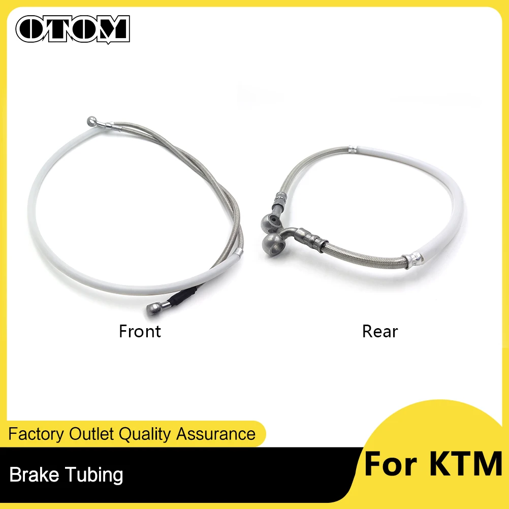 

OTOM Motorcycle Parts Hydraulic Oil Pipe Front Rear Brake Hose For KTM HUSQVARNA HUSABERG GASGAS SX XC SXF EXC TC TX TE FC FX FE