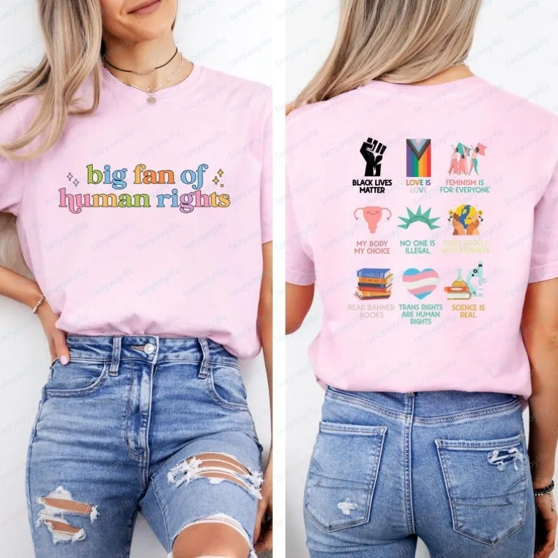 Big Fan of Human Rights Shirt Equality Tops Human Rights Top Social Justice Gift for Activist Tshirt Rainbow LGBT Tee