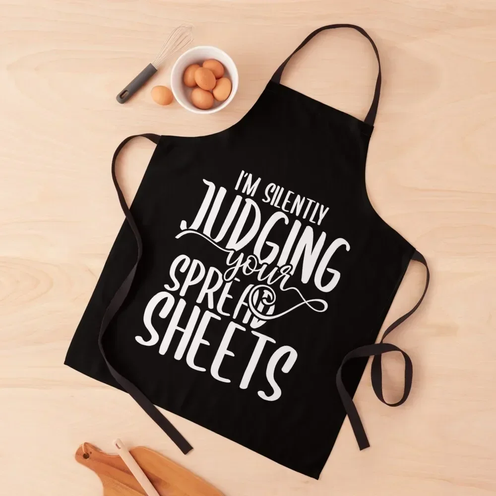 

I'm Silently Judging Your Spreadsheets Apron Kitchen New 2022 Year For Kitchen Women Apron