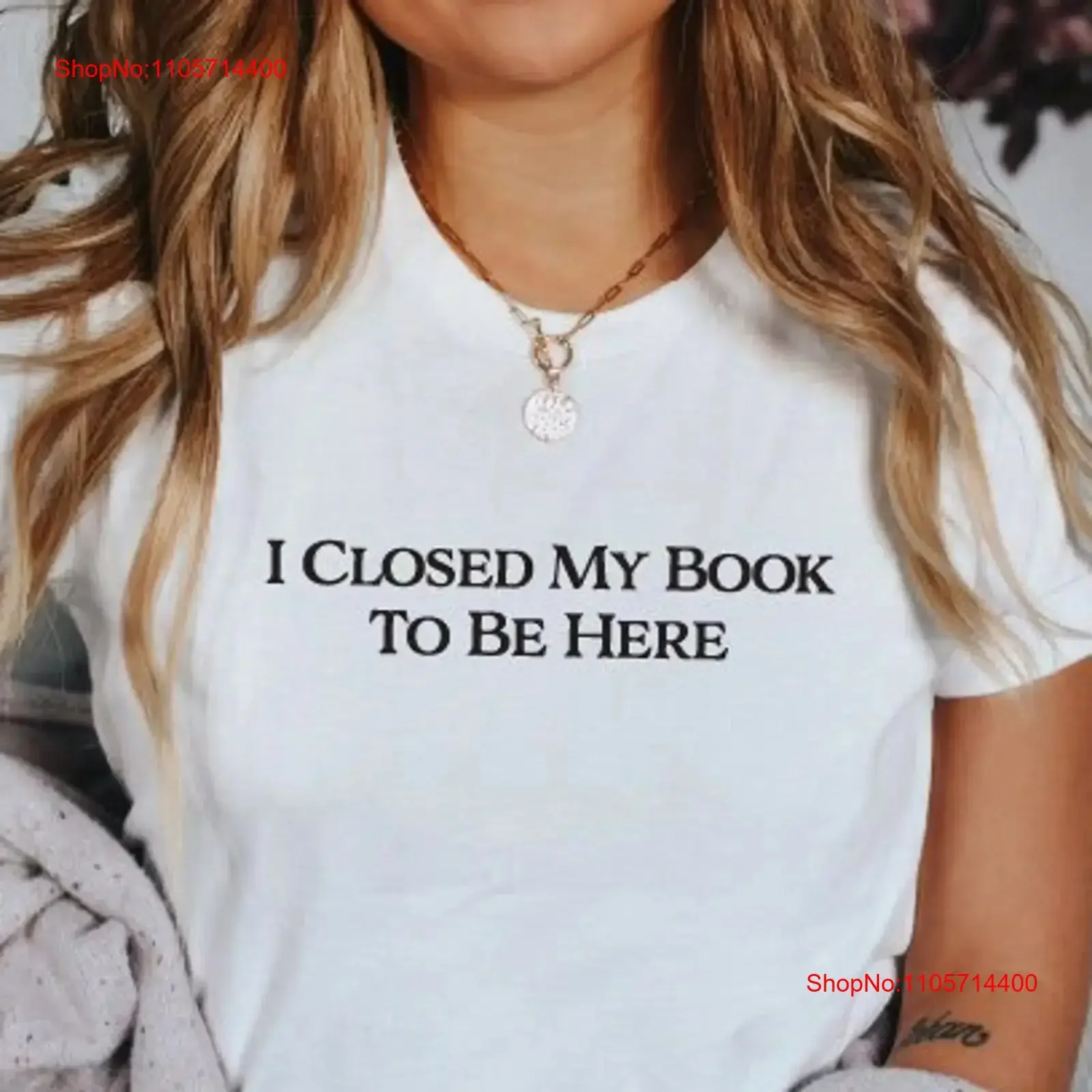 I Closed My Book To Be Here T Shirt Bookish Lover Teacher Bookworm for Her Him vintage Washed Comfortable Stretched fashion