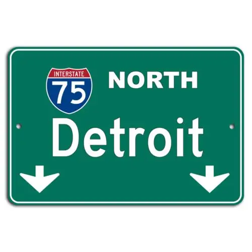 Go North to Detroit - Interstate 75 Green Metal Sign-Aluminum