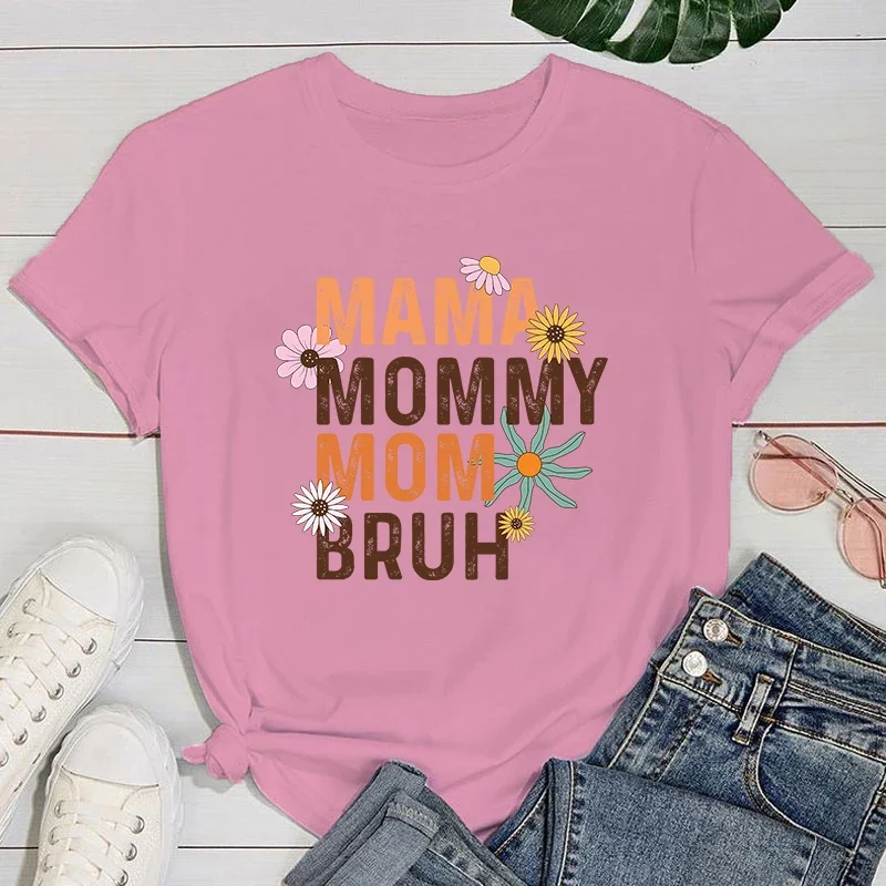 Mother's Day T shirt Funny Mama Mommy Mom Bruh Print T-Shirts For Women Summer Round Neck Tee Shirt Femme Fashion Casual T-Shirt