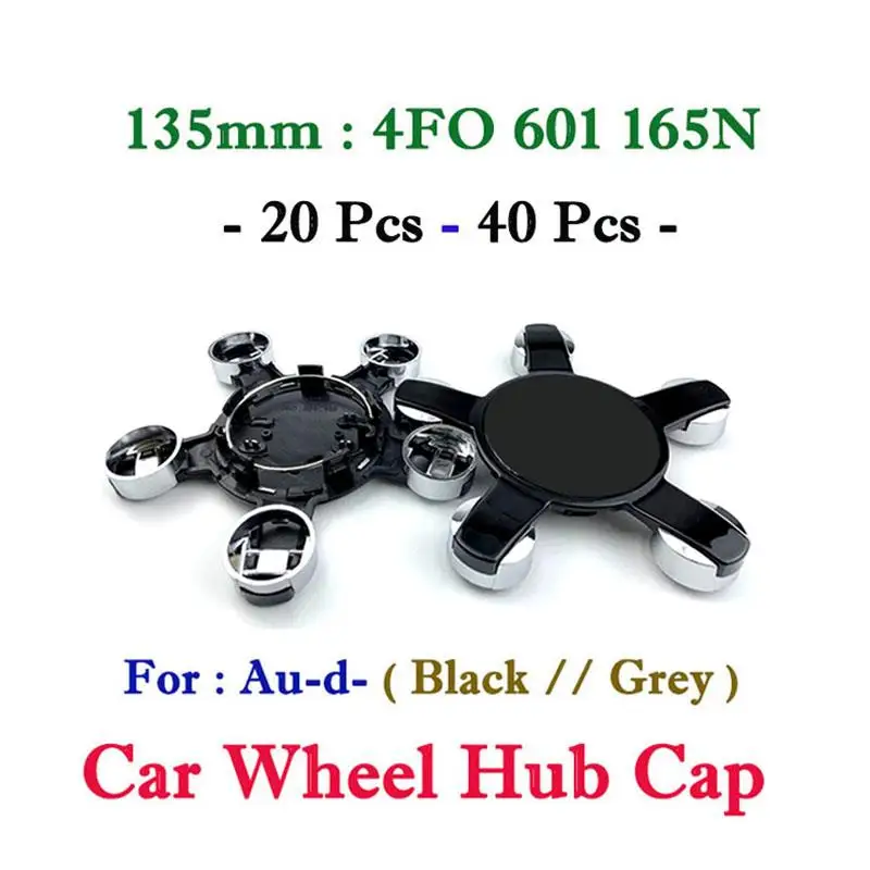 

20 40 pcs 135mm Black Grey Car Wheel Center Caps Rim Hub Dust-Proof Cover Badge For A3 A4 A5 A6 A7 A8 S4 S6 Auto Accessories