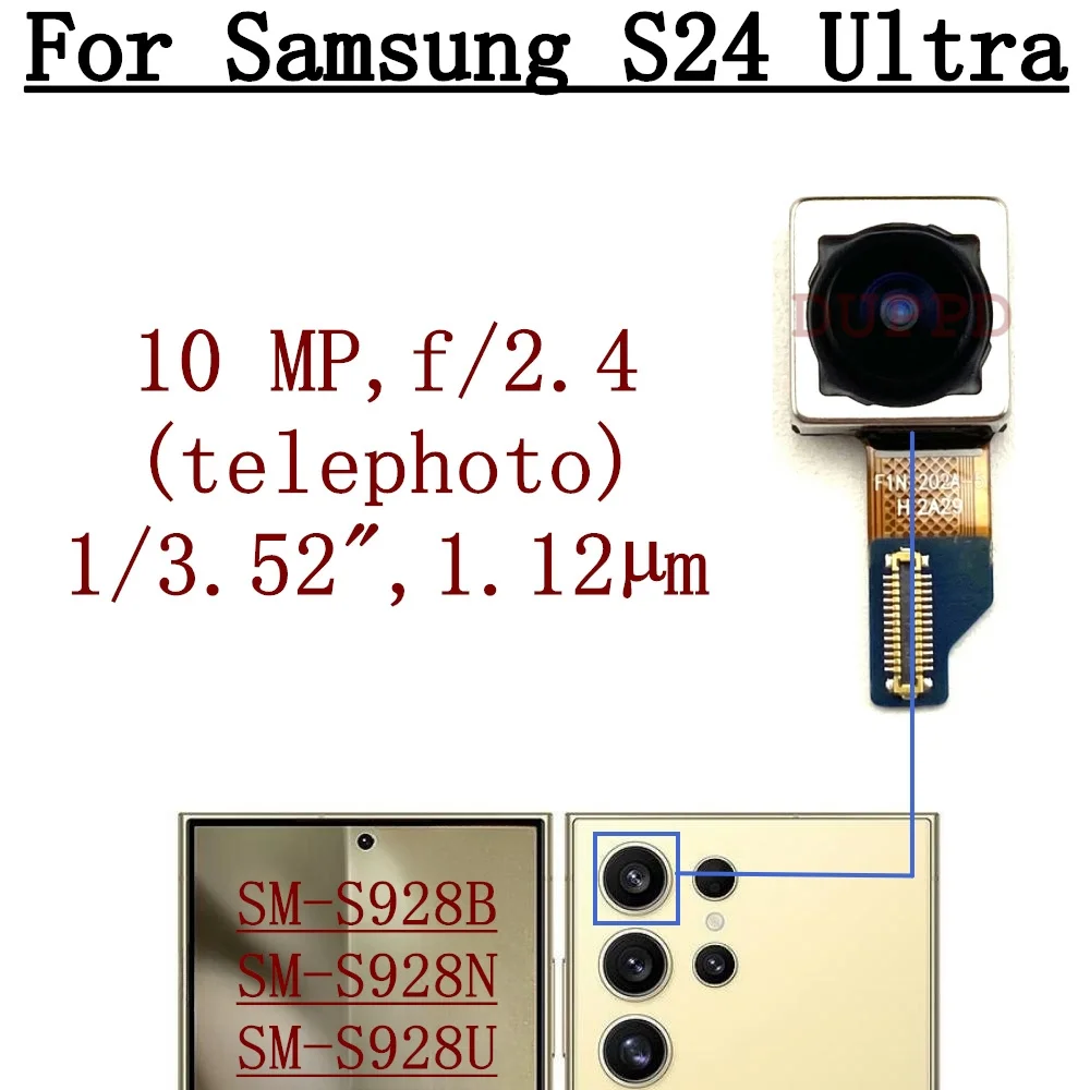 Back Rear Wide Front Camera Module Flex Cable For Samsung Galaxy S24 Ultra 5G S928U S928E S928B S928N