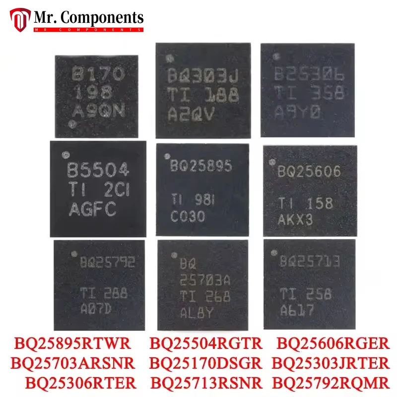 5PCS BQ25895 BQ25606 BQ25703A B5504 B170 BQ25303J B25306 BQ25713 BQ25792 BQ25895RTWR BQ25713RSNR BQ Battery Buck/Boost Chip New