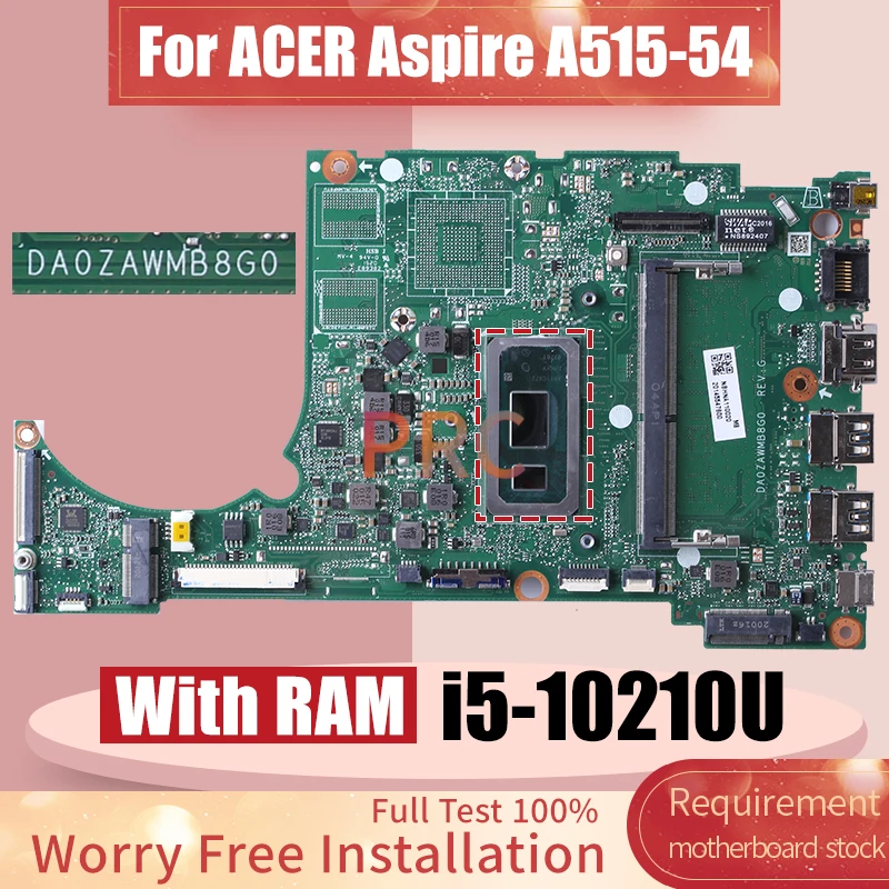 DA0ZAWMB8G0 For ACER Aspire A515-54 Laptop Motherboard SRGKY i5-10210U With RAM NBHNA11002 Notebook Mainboard DDR4 Tested