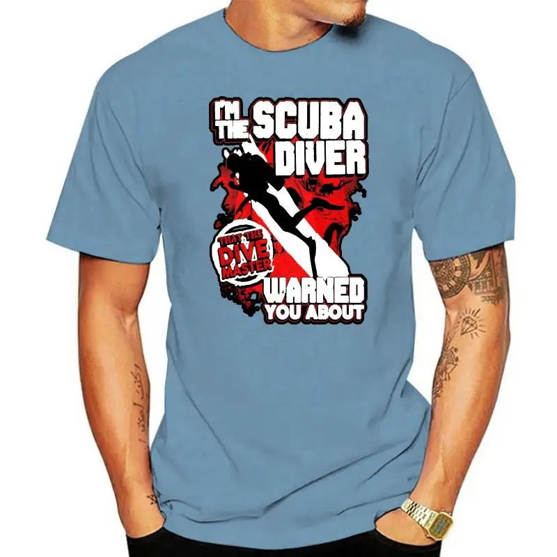 Scuba Warned You - Im The Diver That Dive Master Tagless Tee T-Shirt