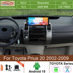 12.3 INCH 8+256GB Android 15 Car Multimedia Radio Player For Toyota Prius 20 2002-2009 8Core GPS Stereo Carplay Auto Navigation