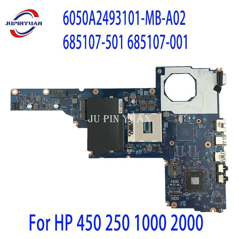 

For HP 450 250 1000 2000 HM75 Mainboard 6050A2493101-MB-A02 685107-501 685107-001 Laptop Motherboard 100% Tested