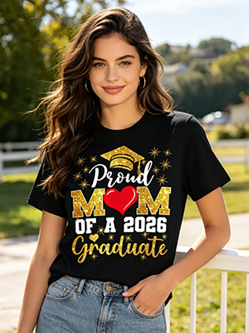 Proud Mom Commemorative T-shirt for The Graduating Class of 2026 Women Clothing