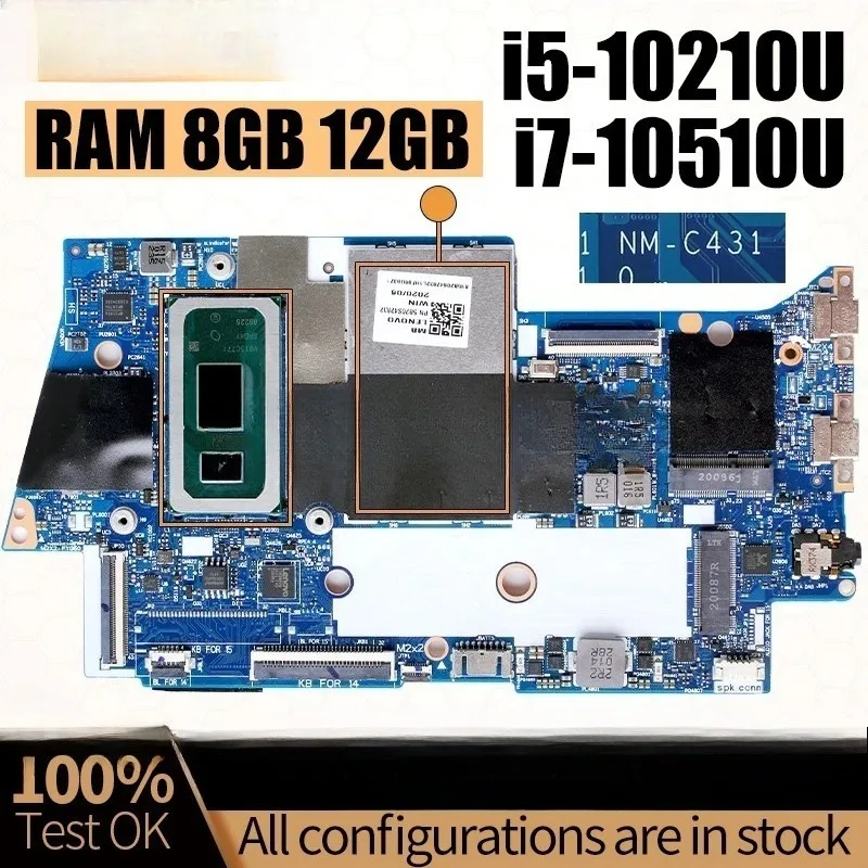 For LENOVO Yoga C740-14IML Notebook Mainboard Laptop NM-C431 i5-10210U i7-10510U 8GB 12GB RAM5B20S42832 Motherboard Full Tested
