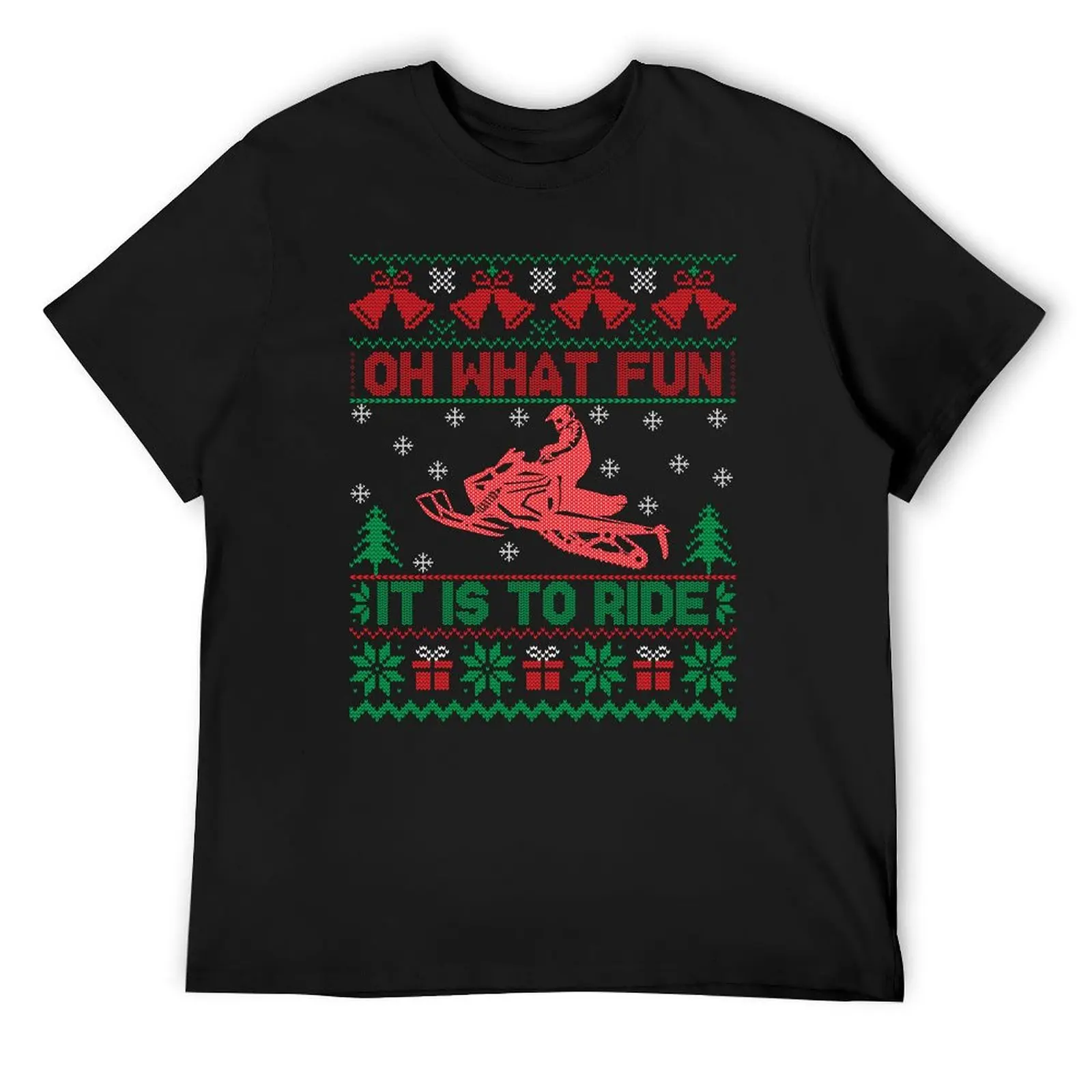 

Ugly Christmas Sweater Oh What Fun It Is To Ride Snowmobile T-Shirt