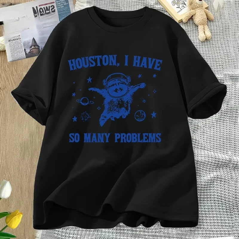 هيوستن لدي الكثير من المشاكل تي شيرت مضحك الراكون في الفضاء القمر الجرافيك تي شيرت خمر القطن قصير الأكمام الملابس النسائية #3