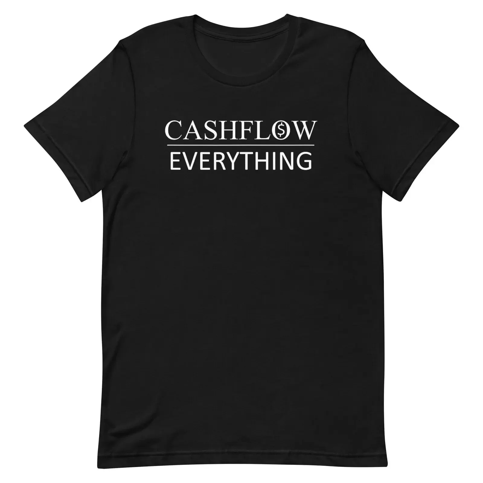 Cashflow over everything T-Shirt