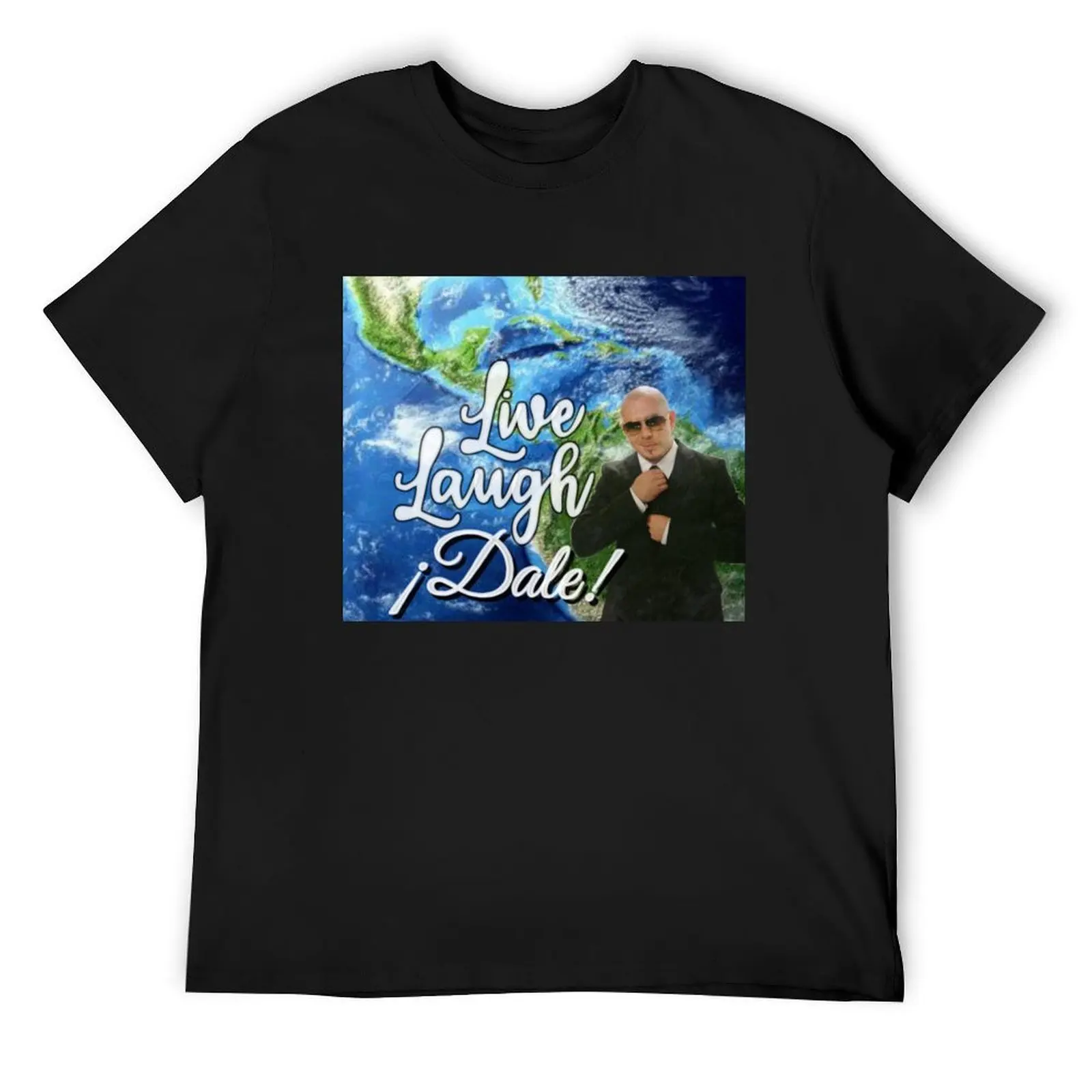 Pitbull Live Laugh Dale! T-Shirt custom shirt vintage anime shirt summer top sweat shirts, men