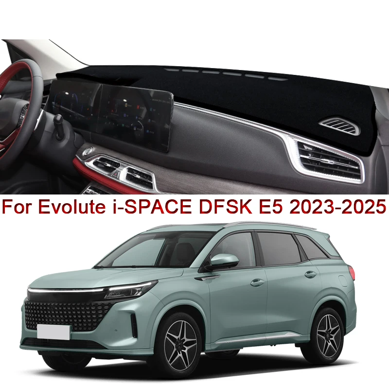 

Стайлинг автомобиля для Evolute i-SPACE DFSK E5 2023-2025, коврик для приборной панели автомобиля, защитный внутренний анти-подставка, чехол для подушки, аксессуар