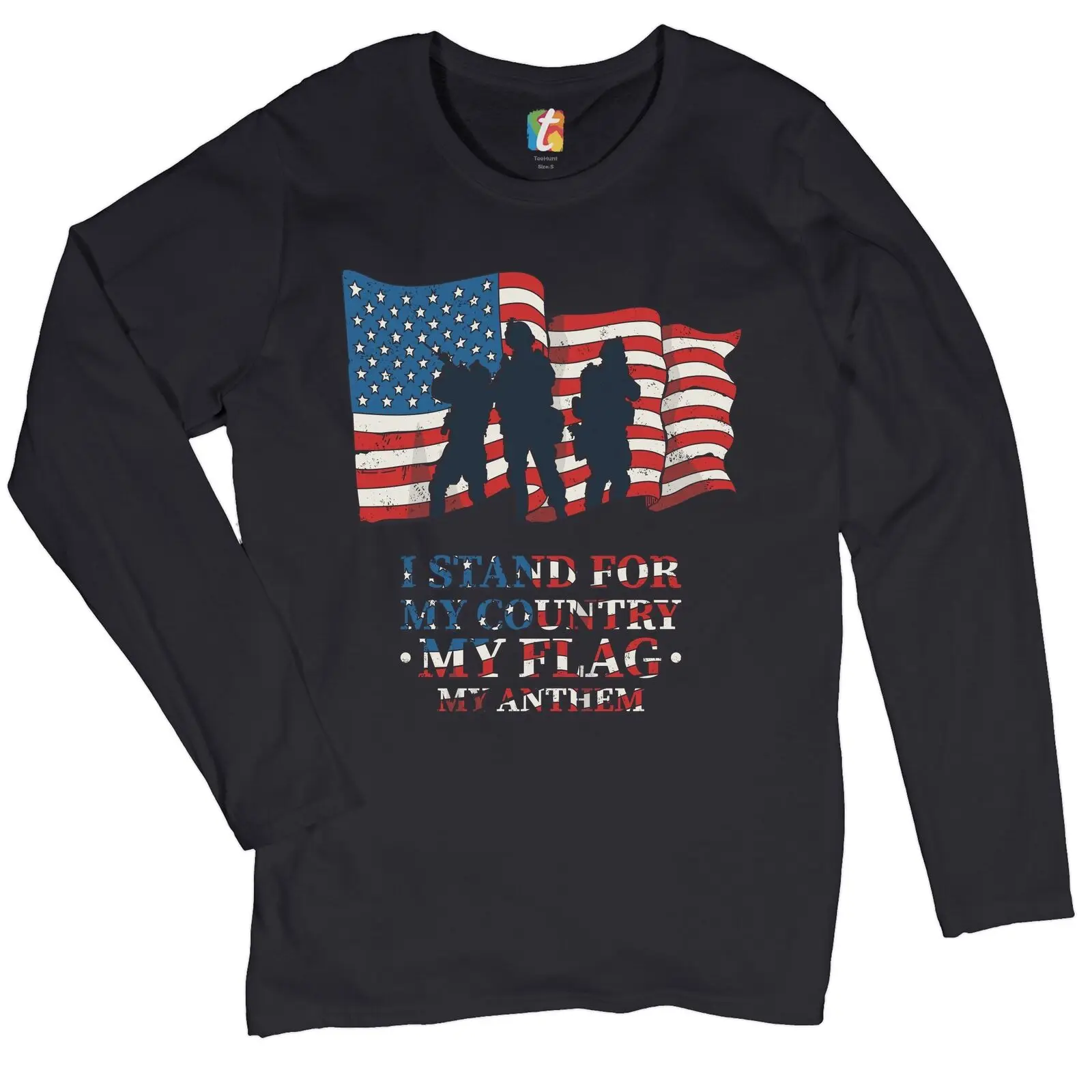 

I Stand for My Country My Flag My Anthem Women's Long Sleeve T-shirt Patriotic