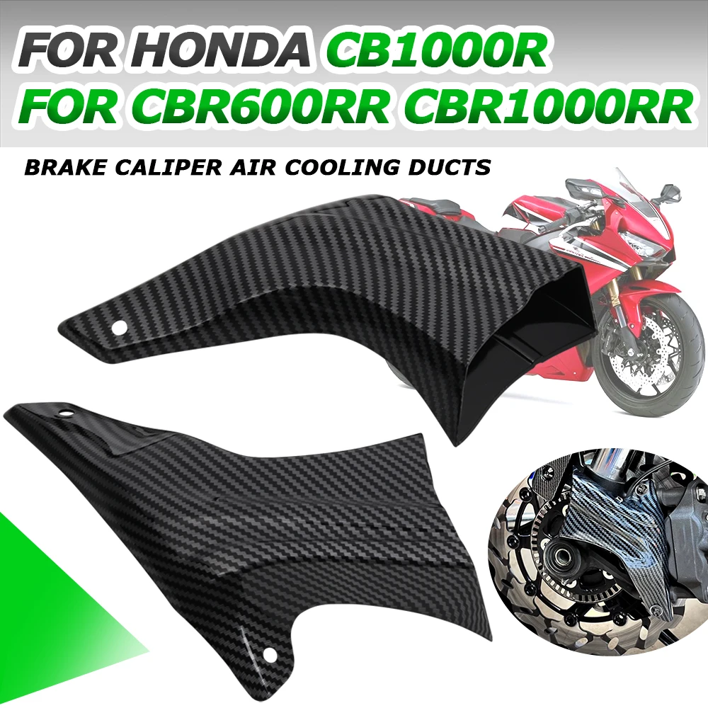 Motorcycle Brake Caliper Air Cooling Ducts Cooler Guard Cover For Honda CBR600RR CBR 600 1000 RR CB1000R CBR1000RR R CB 1000 R 