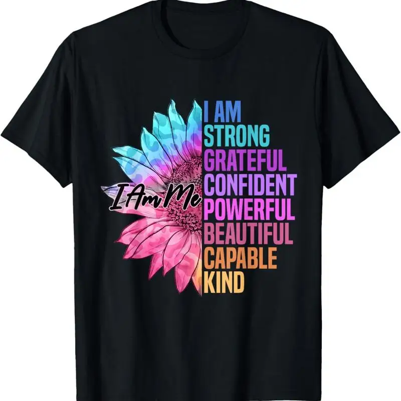 

I Am Powerful Kind Confident Beautiful Strong Capable T Shirt