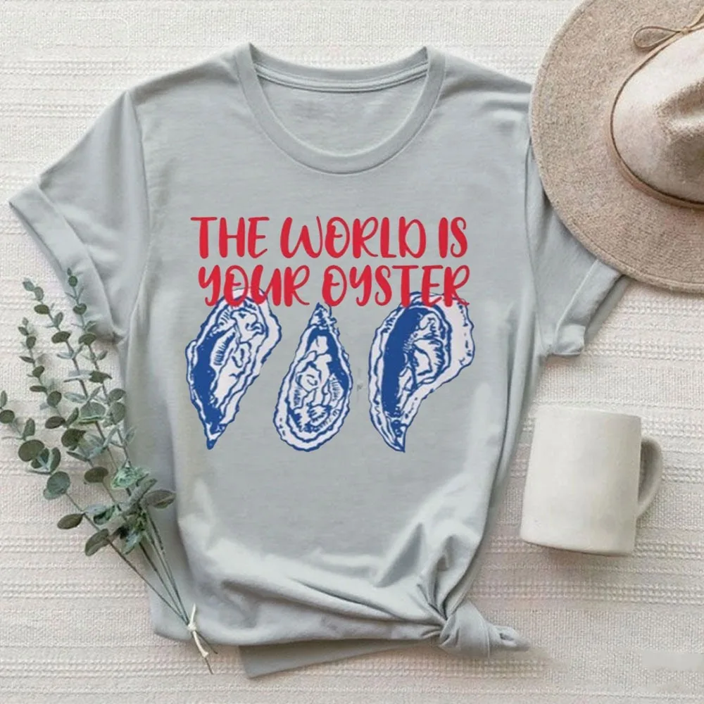オイスターシャツ 世界はあなたのものである オイスター漁師の美学 海岸の女性用トップス シーフード服 ポジティブシャツ インスピレーションを与える