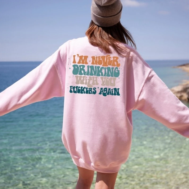 المرأة مضحك يقتبس البلوز هذا هو بلدي Hangover هوديي أنا أبدا شرب مرة أخرى قمصان فتاة القمصان العصرية لطيف أصدقاء الهدايا #2