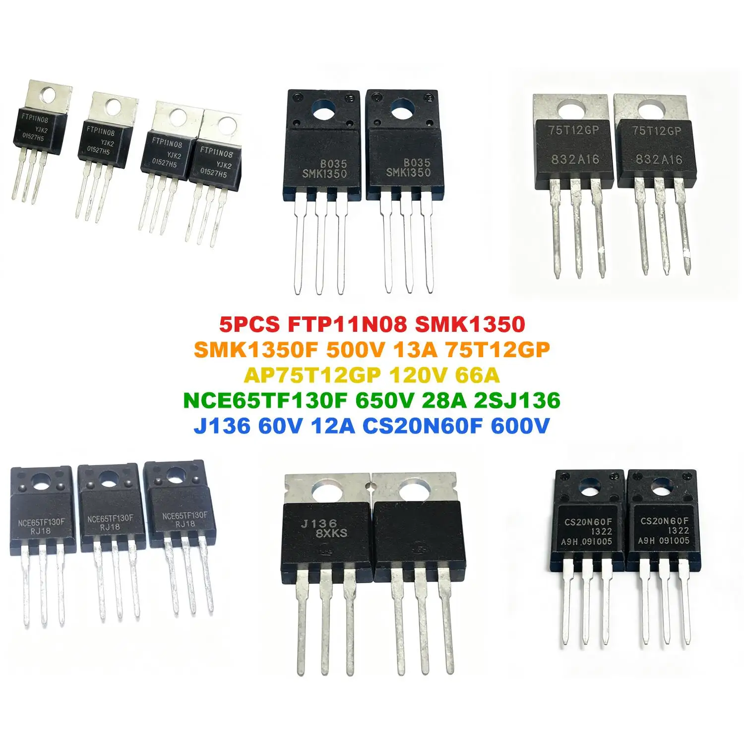 FTP11N08 SMK1350 SMK1350F 500V 13A 75T12GP AP75T12GP 120V 66A NCE65TF130F 650V 28A 2SJ136 J136 60V 12A CS20N60F 600V 20A