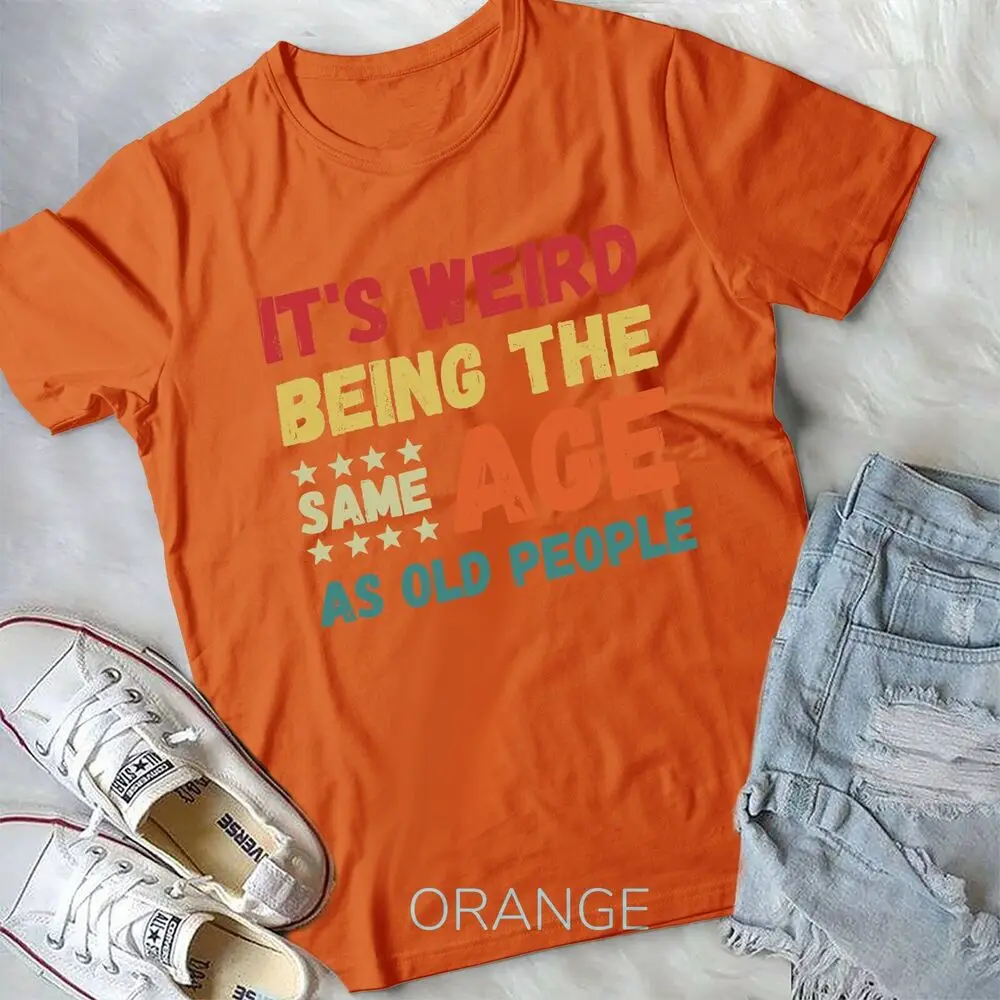 Funny It's Weird Being The Same Age As Old People Christmas Unisex T-shirt