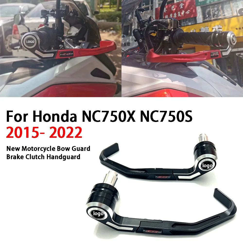 

For Honda NC750X NC750S 2015-2022 New Motorcycle Bow Guard Brake Clutch Handguard rotection Professional Racing Handguard