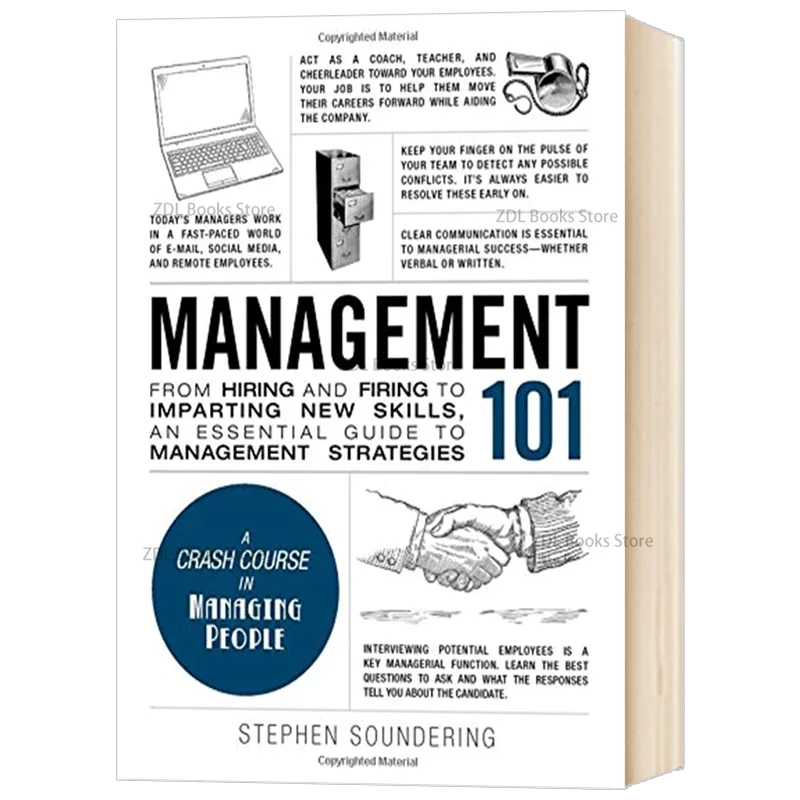 Management 101 Book From Hiring and Firing To Imparting New Skills, An Essential Guide To Management Strategies