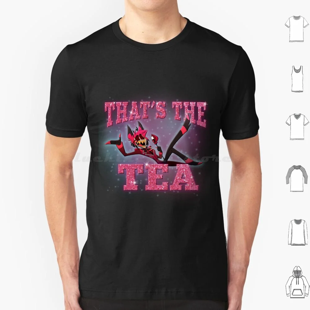 Alastor-That's The Tea-T Shirt Men Women Kids 6xl Alastor Radio Demon Tea Sassy Glitter Pink Sparkly Slay