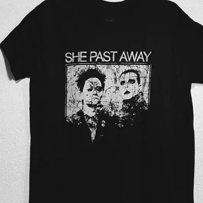 

She past away band t shirt rock unisex KK19