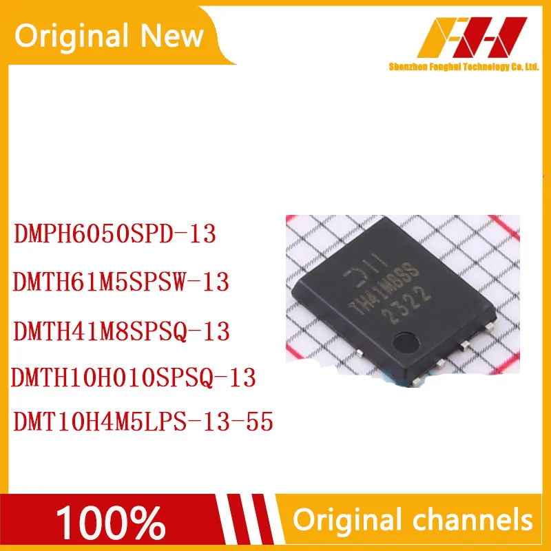 

10 PCS/LOT 100% nuovo e originale DMPH6050SPD-13 DMTH61M5SPSW-13 DMTH41M8SPSQ-13 DMTH10H010SPSQ-13 DMT10H4M5LPS-13-55