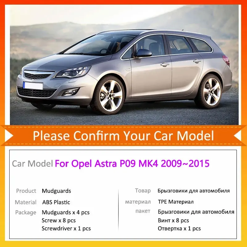 For Opel Vauxhall Astra Holden 2009~2015 2011 GTC J P09 MK4 Car Mudguards Mudflap Mudguard Splash Guards Mud Flaps Fender Auto