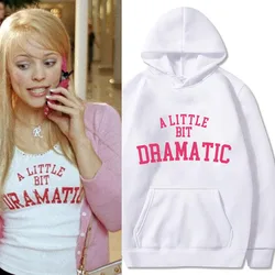 Mean Girls A Little Bit Dramatic Graphic Hoodies Long Sleeve Mens Streetwear Casual Cartoon Printing Hooded Pullovers Sudaderas