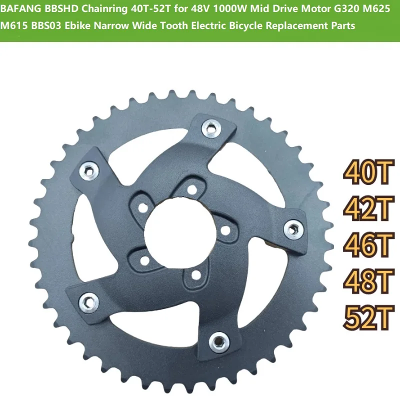 BAFANG BBSHD Chainring 40T-52T for 48V 1000W Mid Drive Motor G320 M625 M615 BBS03 Ebike Narrow Wide Tooth Electric Bicycle Repla